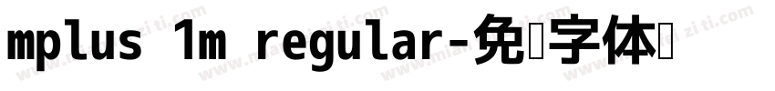 mplus 1m regular字体转换